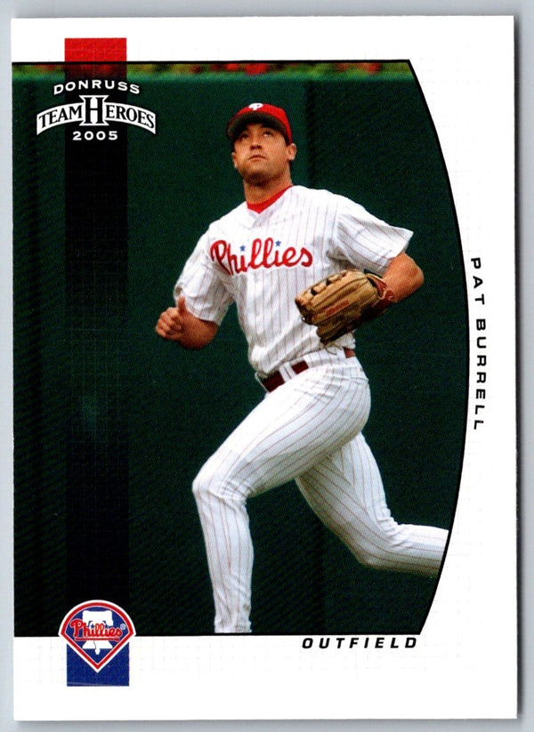 2005 Donruss Team Heroes Pat Burrell #244