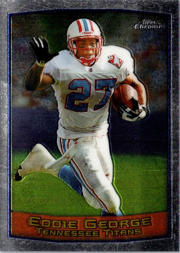 1999 Topps Chrome Eddie George #46