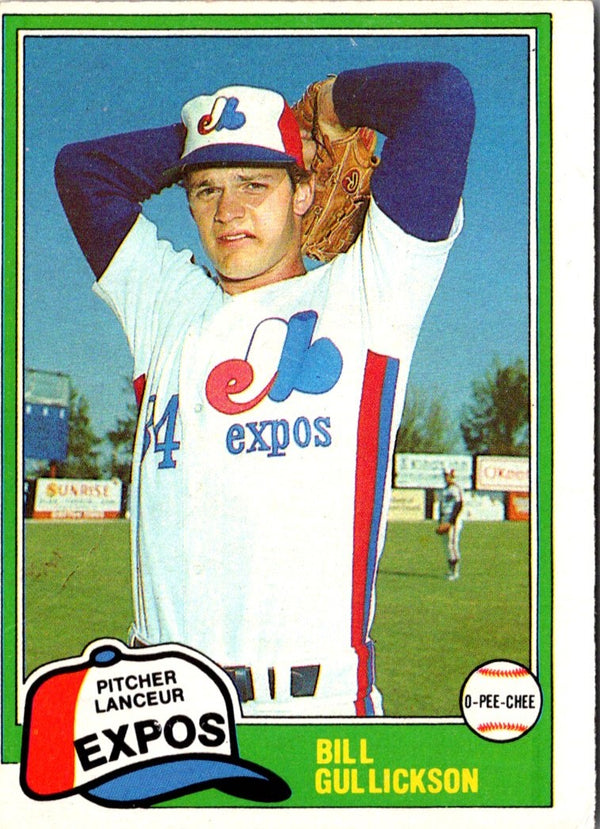 1981 O-Pee-Chee Bill Gullickson #41