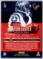2014 Prestige Arian Foster #54