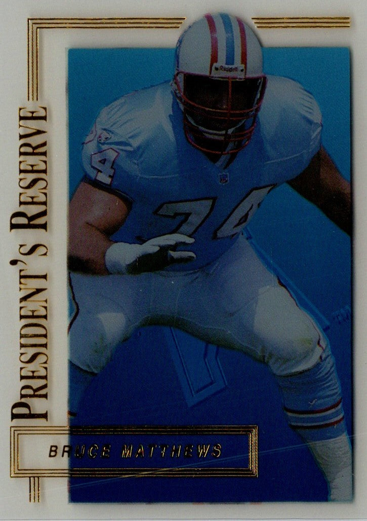 1996 Collector's Edge President's Reserve Bruce Matthews