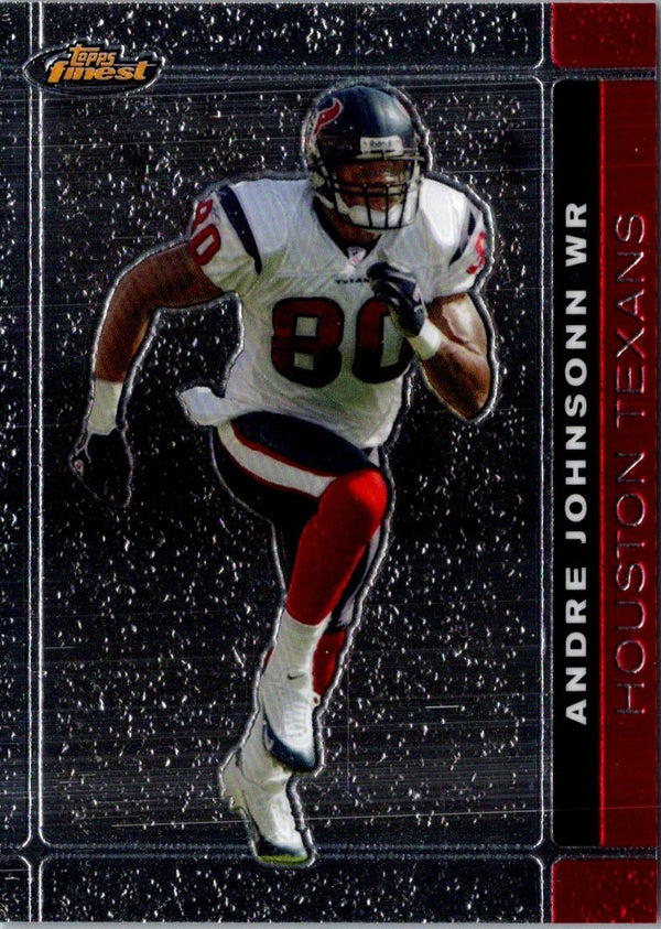 2007 Finest Andre Johnson #62
