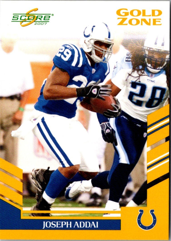 2008 Score Gold Zone Joseph Addai #22 /600