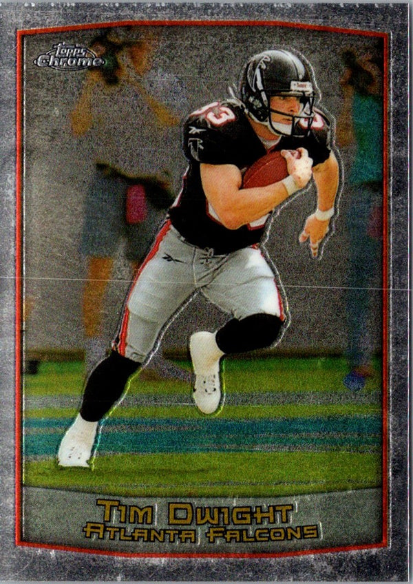 1999 Topps Chrome Tim Dwight #63