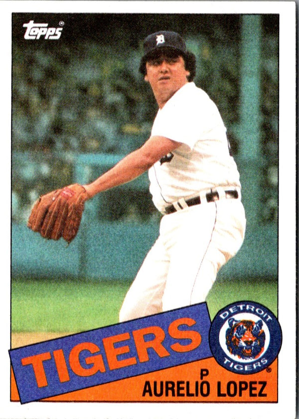 1985 Topps Aurelio Lopez #539