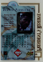1996 Collector's Edge President's Reserve Bernie Parmalee #306