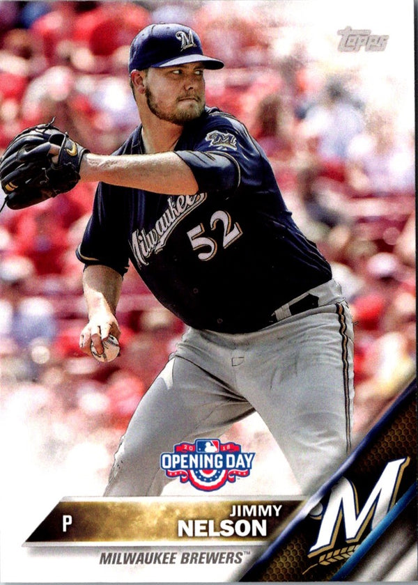 2016 Topps Opening Day Jimmy Nelson #OD-23