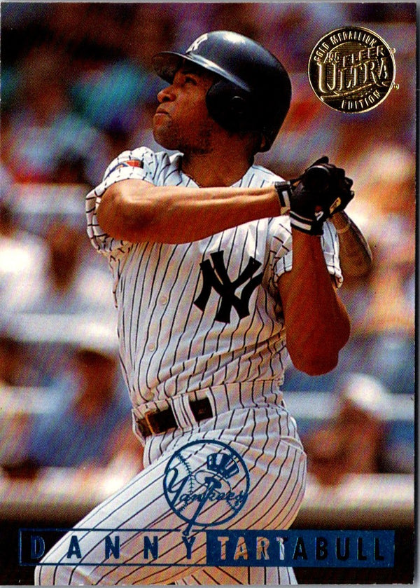 1995 Ultra Gold Medallion Danny Tartabull #87