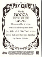 2015 Topps Gypsy Queen Wade Boggs #153