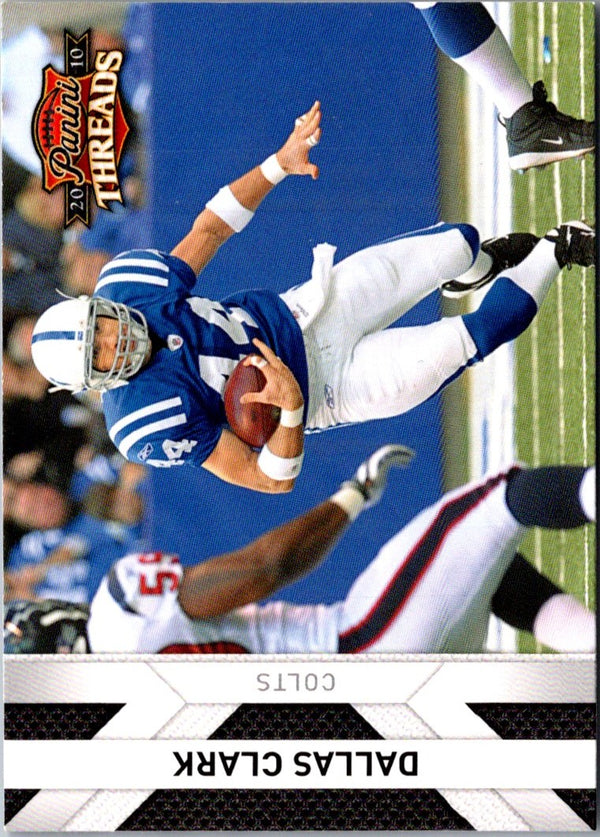 2010 Panini Threads Dallas Clark #60