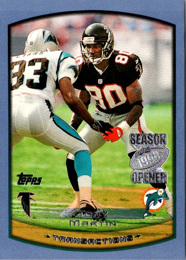 1999 Topps Season Opener Tony Martin #129