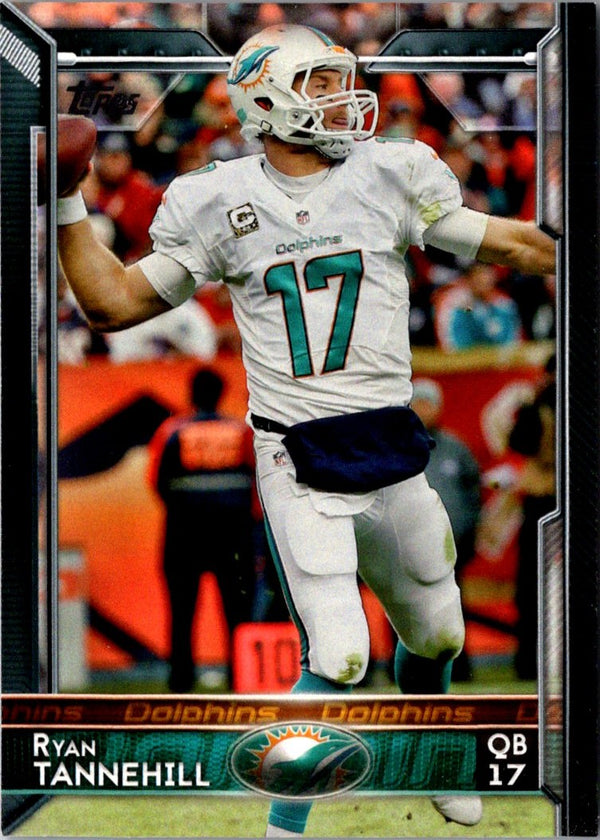 2015 Topps Ryan Tannehill #198A