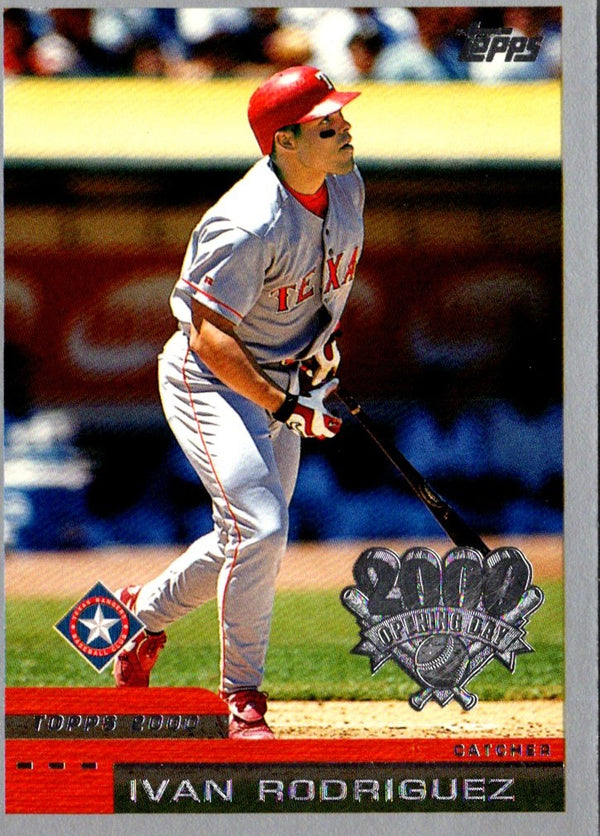 2000 Topps Opening Day Ivan Rodriguez #30