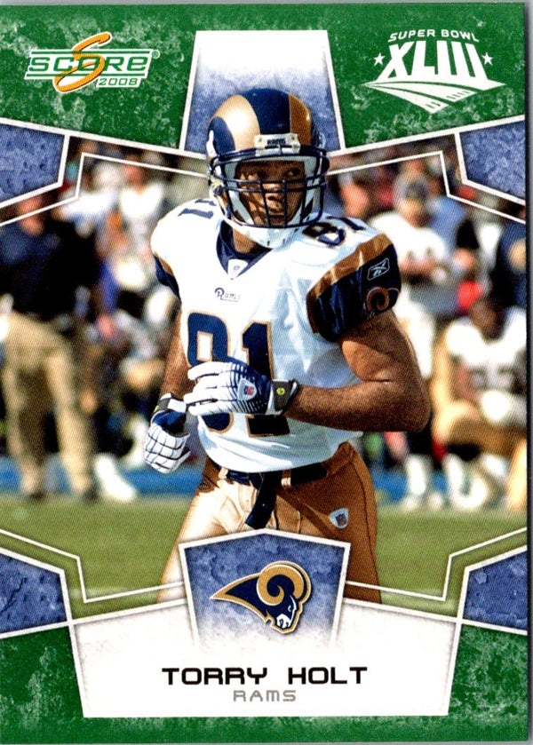 2008 Score Super Bowl XLIII Torry Holt #293