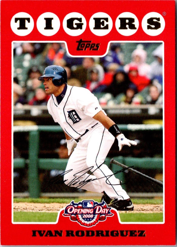 2008 Topps Opening Day Ivan Rodriguez #6