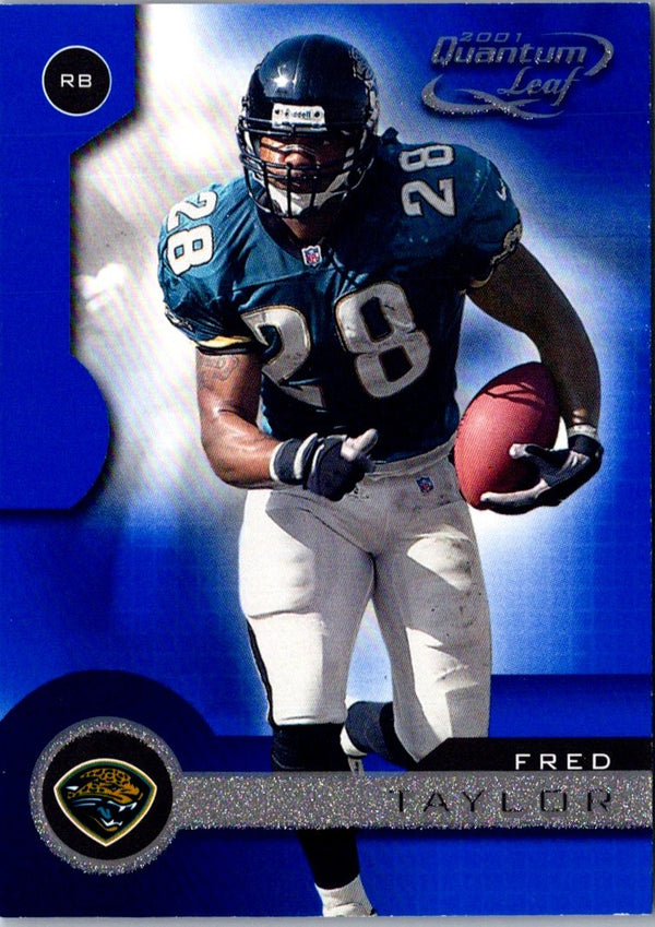 2001 Quantum Leaf Fred Taylor #82