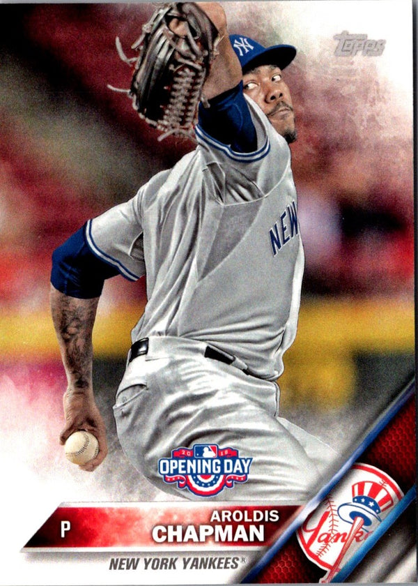 2016 Topps Opening Day Aroldis Chapman #OD-197