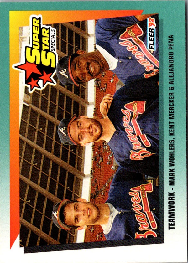 1992 Fleer Mark Wohlers/Kent Mercker/Alejandro Pena #700