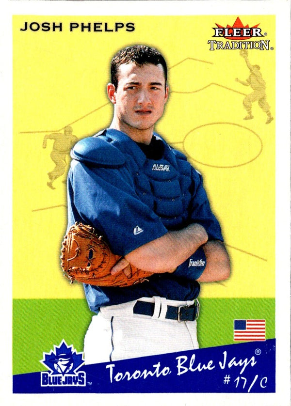 2002 Fleer Tradition Update Josh Phelps #U103