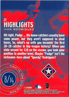 2000 SkyBox Dominion Ivan Rodriguez #21