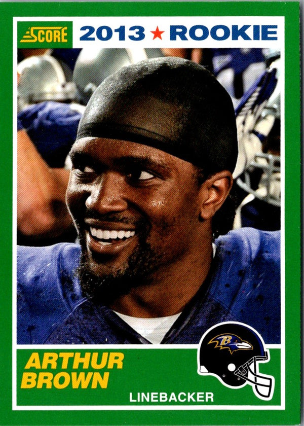 2013 Score Arthur Brown #338 Rookie