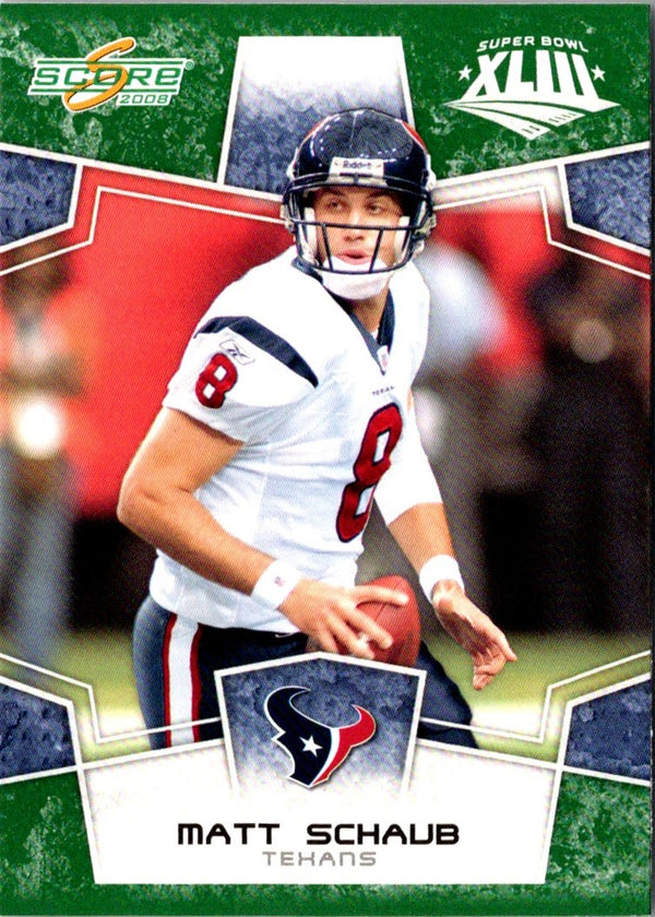 2008 Score Matt Schaub #117