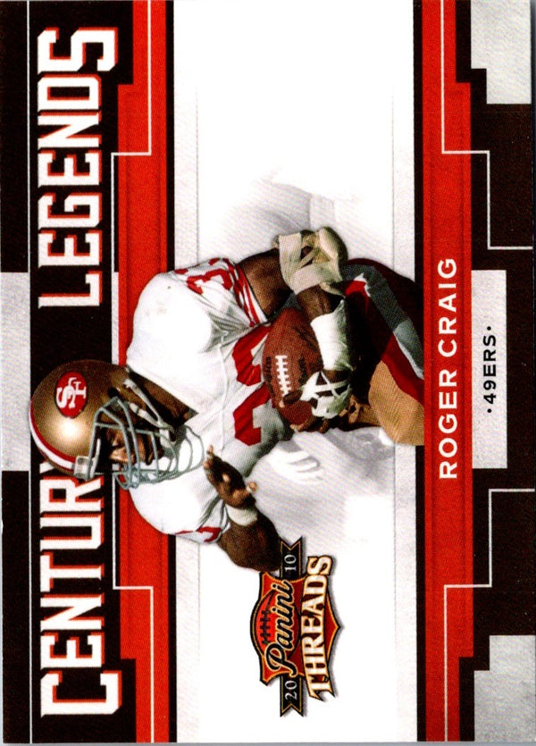 2010 Panini Threads Century Legends Roger Craig #13