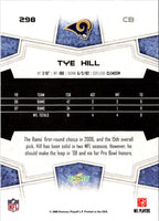 2008 Score Super Bowl XLIII Tye Hill #298