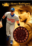 1997 Pinnacle Mint Bronze Henry Rodriguez