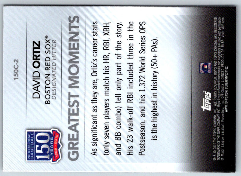 2019 Topps Chrome Update Edition 150 Years of Professional Baseball David Ortiz