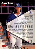 1998 Stadium Club Dermal Brown #373