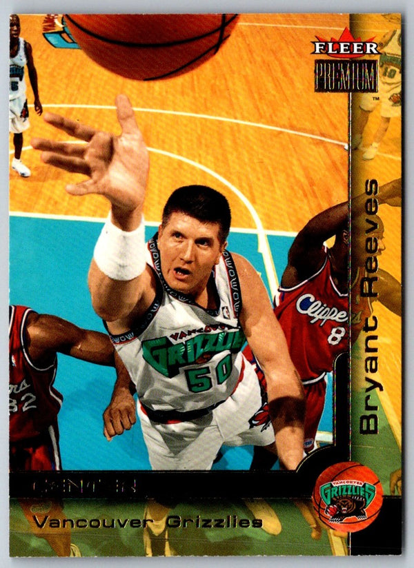 2000 Fleer Premium Bryant Reeves #15