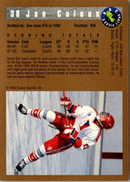 1992 Classic Draft Picks Autographs Jan Caloun #NNO Autograph
