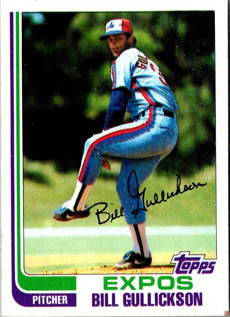 1982 Topps Bill Gullickson