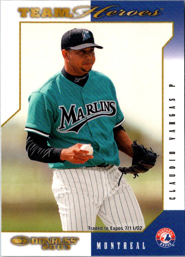 2003 Donruss Team Heroes Claudio Vargas #306