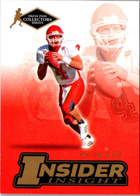 2007 Press Pass SE Insider Insight Kevin Kolb #II-25