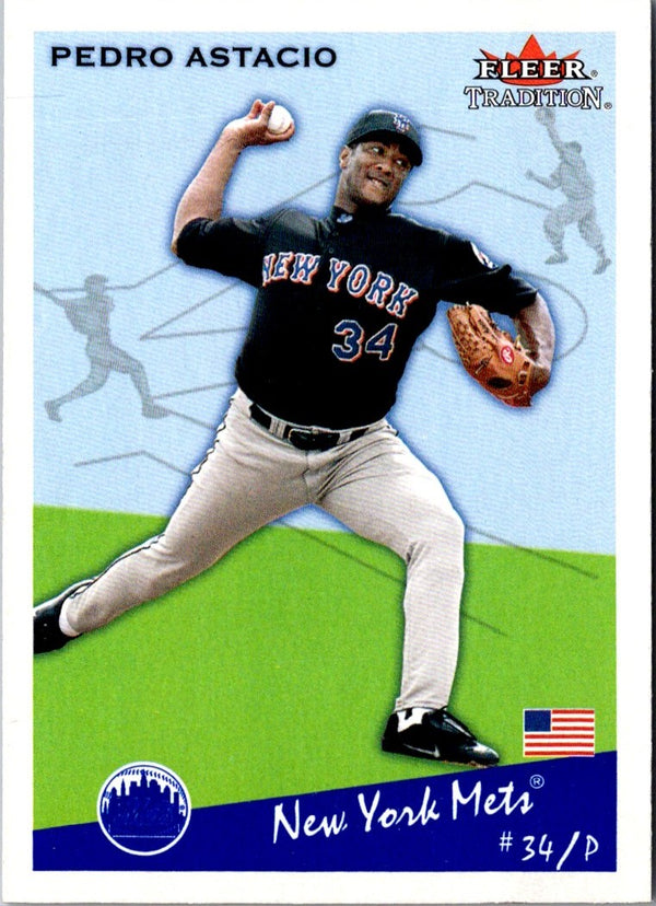 2002 Fleer Tradition Update Pedro Astacio #U155