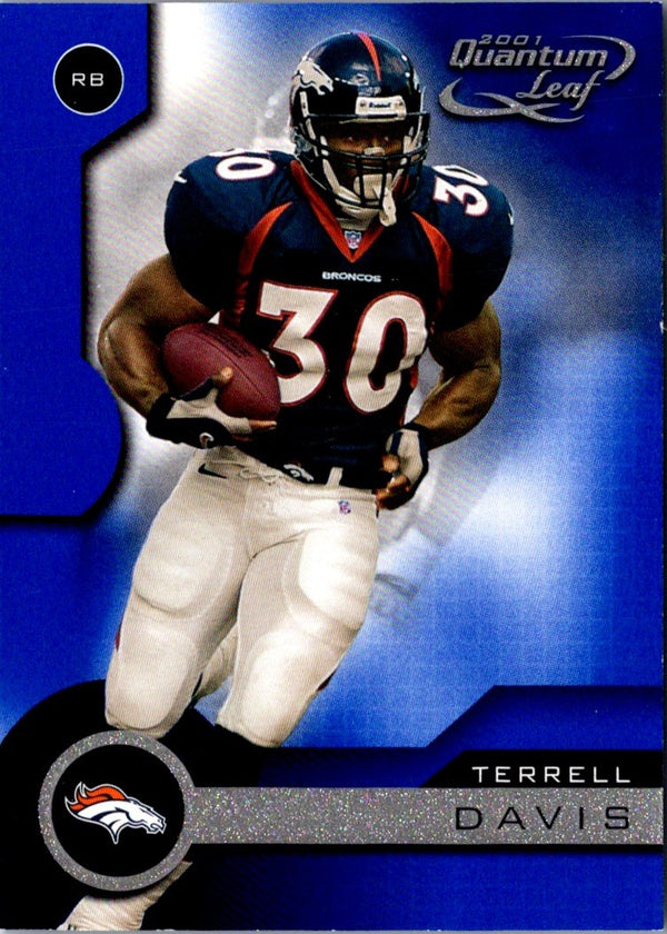 2001 Quantum Leaf Terrell Davis #64