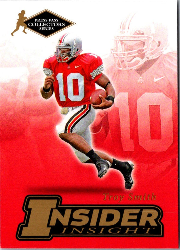 2007 Press Pass SE Insider Insight Troy Smith #II-23