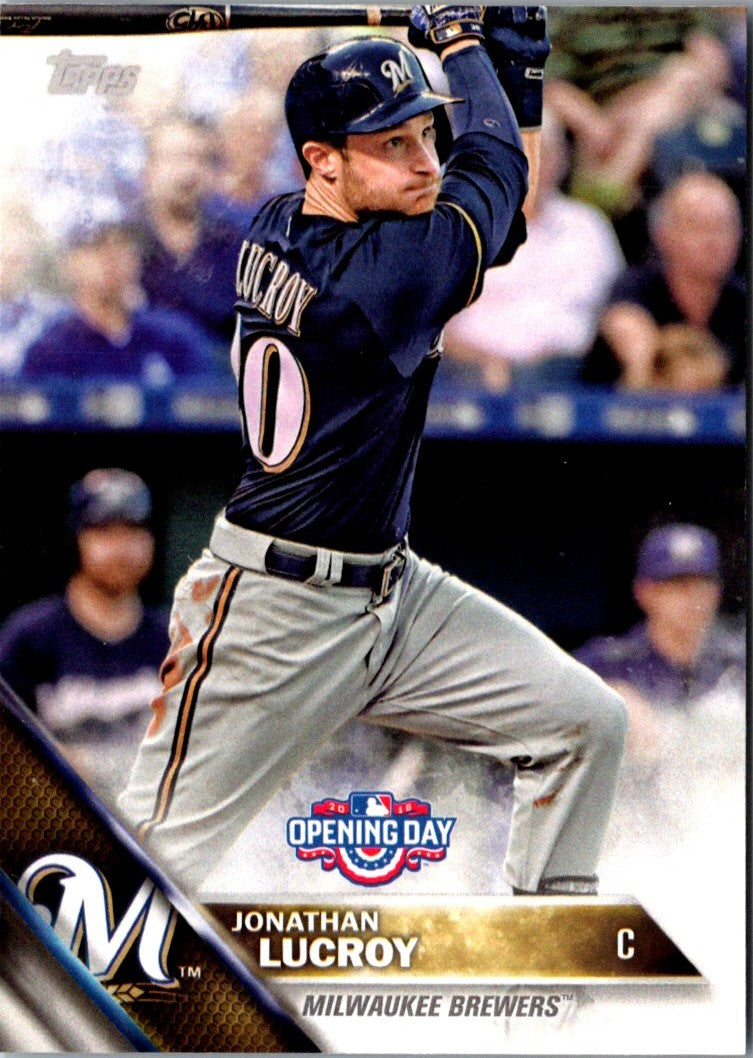 2016 Topps Opening Day Jonathan Lucroy