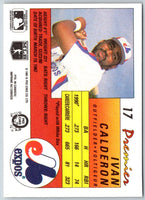 1991 O-Pee-Chee Premier Ivan Calderon #17