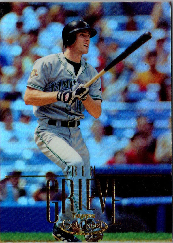 2002 Topps Gold Label Ben Grieve #31