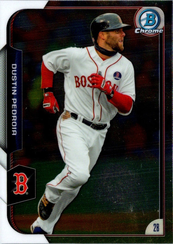 2015 Bowman Chrome Dustin Pedroia #136