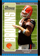 2005 Bowman First Edition Charlie Frye