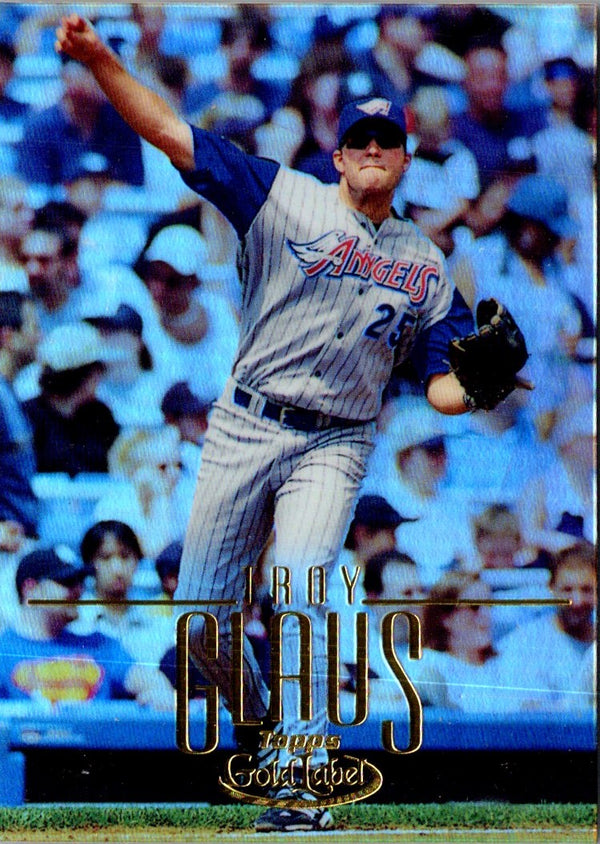 2002 Topps Gold Label Troy Glaus #4