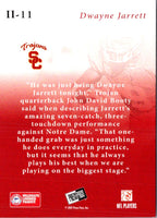 2007 Press Pass SE Insider Insight Dwayne Jarrett #II-11