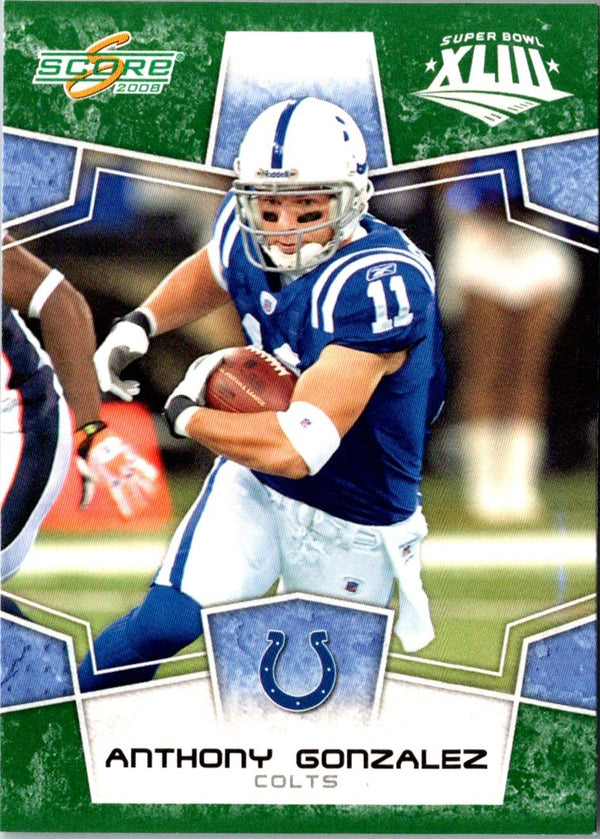 2008 Score Super Bowl XLIII Anthony Gonzalez #132