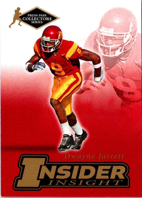 2007 Press Pass SE Insider Insight Dwayne Jarrett #II-11