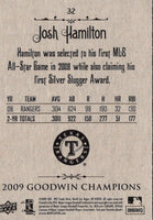 2009 Upper Deck Goodwin Champions Josh Hamilton #32
