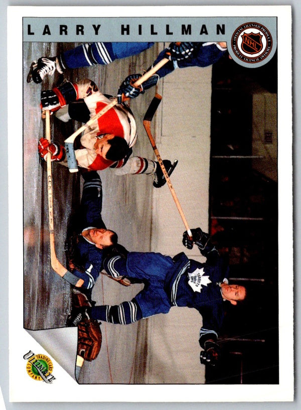 1991 Ultimate Original 6 Larry Hillman #36